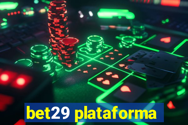 bet29 plataforma